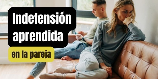 Indefensión aprendida en la pareja